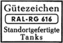 RAL Gütezeichen Standortgefertigte Tanks