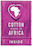 Cotton made in Africa